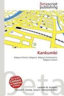 Kankumbi edito da Betascript Publishing