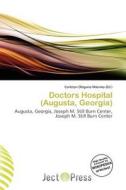 Doctors Hospital (augusta, Georgia) edito da Betascript Publishing