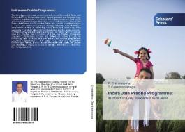 Indira Jala Prabha Programme: di P. Chandrasekhar, T. ChandraSekarayya edito da SPS