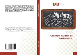Concepts avancés de télédétection di Rifaat Abdalla, Marwa Esmail edito da Editions universitaires europeennes EUE