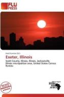 Exeter, Illinois edito da Flu Press