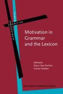 Motivation In Grammar And The Lexicon edito da John Benjamins Publishing Co
