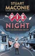 The Pie At Night di Stuart Maconie edito da Ebury Publishing