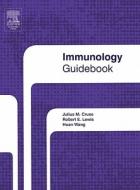 Immunology Guidebook di Haun Wang edito da ACADEMIC PR INC