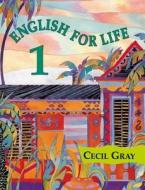 English For Life 1 di Cecil Gray edito da Oxford University Press