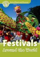 Oxford Read and Discover: Level 3: Festivals Around the World di Richard Northcott edito da OUP Oxford