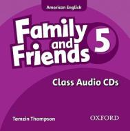 Family And Friends American Edition: 5: Class Cd di Naomi Simmons, Tamzin Thompson, Jenny Quintana edito da Oxford University Press