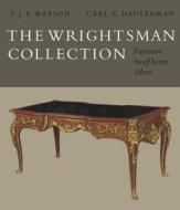 The Wrightsman Collection: Volumes 3 and 4, Furniture, Snuffboxes, Silver, Bookbindings, Porcelain di F. J. B. Watson, Carl Christian Dauterman, Everett Fahy edito da Metropolitan Museum of Art New York