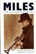 Miles. The Autobiography di Miles Davis, Quincy Troupe edito da Pan Macmillan