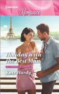 Holiday with the Best Man di Kate Hardy edito da Harlequin