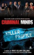 Criminal Minds: Killer Profile di Max Allan Collins edito da Signet Book