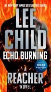 Echo Burning di Lee Child edito da JOVE