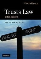Trusts Law di Graham Moffat, Gerry Bean, Rebecca Probert edito da Cambridge University Press