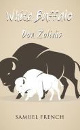 White Buffalo di Don Zolidis edito da SAMUEL FRENCH TRADE