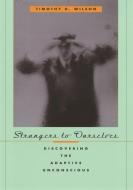 Strangers to Ourselves di Timothy D. Wilson edito da Harvard University Press