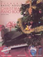 Alfred's Basic Adult Course Christmas, Bk 1 di Willard Palmer, Morton Manus, Amanda Lethco edito da ALFRED PUBN