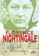 Florence Nightingale di Susan Aller edito da Lerner Publishing Group