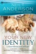 Your New Identity di Neil T. Anderson edito da Baker Publishing Group