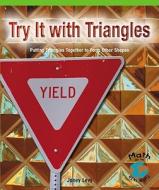 Try It W/Triangles di Zelda King edito da Rosen Classroom