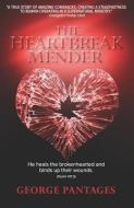 The Heartbreak Mender: He heals the brokenhearted and binds up their wounds di Missti Jones, Dalila Janos, Jennifer Brown edito da LIGHTNING SOURCE INC