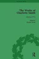 The Works Of Charlotte Smith, Part I Vol 4 di Stuart Curran edito da Taylor & Francis Ltd