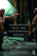 Shakespeare, Race and Performance di Delia Jarrett-Macauley edito da Taylor & Francis Ltd