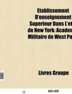 Tablissement D'enseignement Sup Rieur D di Livres Groupe edito da Books LLC, Wiki Series
