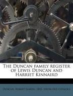 The Duncan Family Register Of Lewis Dunc edito da Nabu Press