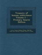 Treasury of Human Inheritance Volume 2 - Primary Source Edition di Lewis Thomas, William Bulloch, Fildes Paul edito da Nabu Press