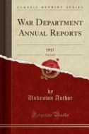 War Department Annual Reports, Vol. 3 Of 3 di Unknown Author edito da Forgotten Books