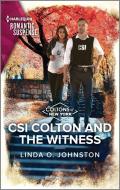 Csi Colton and the Witness di Linda O. Johnston edito da HARLEQUIN SALES CORP