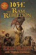 1634: The RAM Rebellion di Eric Flint, Virginia DeMarce edito da BAEN