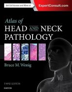 Atlas of Head and Neck Pathology di Bruce M. Wenig edito da Elsevier - Health Sciences Division