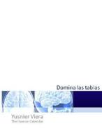 Domina Las Tablas di Yusnier Viera edito da Createspace