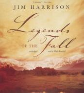 Legends of the Fall di Jim Harrison edito da Blackstone Audiobooks