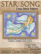 Star Song Cross Stitch Pattern di Tracy Warrington edito da Createspace