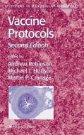 Vaccine Protocols di Andrew P. Robinson edito da Humana Press Inc.