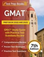 GMAT Prep Book 2022 And 2023 di Rueda Joshua Rueda edito da Windham Press