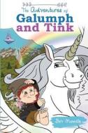 The Adventures of Galumph and Tink di Bev Moodie edito da Tate Publishing & Enterprises