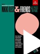 Nikki Iles & Friends, Book 2, With CD edito da Associated Board Of The Royal Schools Of Music