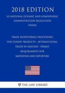 TRADE MONITORING PROCEDURES FO di The Law Library edito da INDEPENDENTLY PUBLISHED