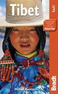 Tibet di Michael Buckley edito da Bradt Travel Guides