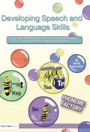 Developing Speech and Language Skills di Gwen Lancaster edito da Taylor & Francis Ltd