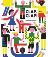 Clap Clap di Matoso Madalena edito da Flying Eye Books