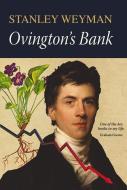 Ovington's Bank di Stanley Weyman edito da Merlin Unwin Books