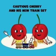 Cautious Cherry and His New Train Set di Lisa Walrond edito da Walton Publishing House