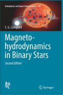 Magnetohydrodynamics in Binary Stars di C. G. Campbell edito da Springer International Publishing
