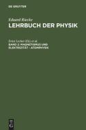 Magnetismus und Elektrizität - Atomphysik edito da De Gruyter