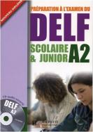DELF Scolaire & Junior A2. Livre + CD audio + Transcription + Corrigés di Marie-Christine Jamet, Odile Chantelauve edito da Hueber Verlag GmbH