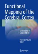 Functional Mapping of the Cerebral Cortex edito da Springer-Verlag GmbH